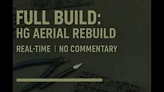 HG Gundam Aerial Rebuild &ndash; Full Raw Build (No VO, Real-Time Gunpla)