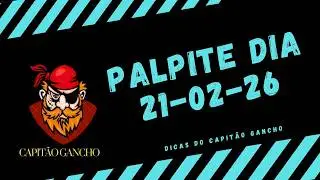 PALPITES DE HOJE JOGO DO BICHO DIA 21/02/26 - DICAS DO CAPIT&Atilde;O