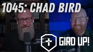 1045 - Chad Bird | Sharing Your Story, Even If It's Messy