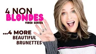 4 NON BLONDES from my WIG CLOSET! ▶ 4 MORE Beautiful BRUNETTES!