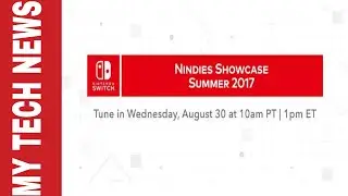 NINTENDO INDIE SHOWCASE HAPPENING TOMORROW 8-30-17
