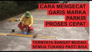 CARA MENGECAT MARKA JALAN / PARKIR DIJAMIN CEPAT #seputarbangunan #construction #arsitektur