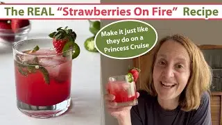 Strawberries on Fire Recipe | Princess Cruises Signature Drink