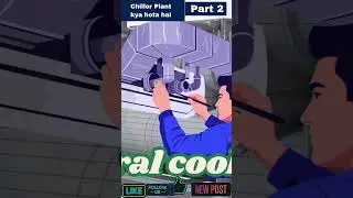 Chiller Plant kya hota hai? | HVAC ka Heart | Part 2