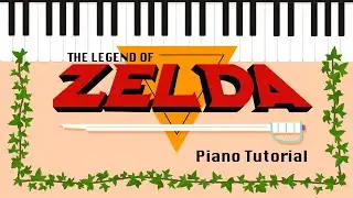 Как играть в The Legend of Zelda на фортепиано &mdash; лёгкий урок игры на фортепиано