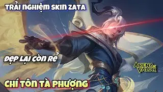 Trải Nghiệm Skin Mới Zata 