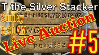 Live AUCTION #5 - Vintage Bars, Coins, Rounds, & More!