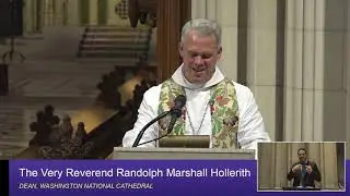 7.4.21 National Cathedral Sermon by Randy Hollerith