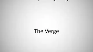 How to say The Verge in English?
