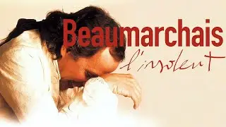 Beaumarchais l'Insolent: the Obsessive Goes to the Movies (Ep 67)