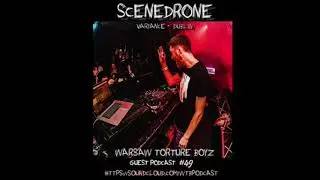 WTB Podcast #49 By SCENEDRONE