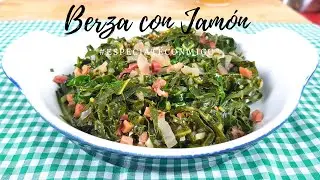 Berza con jamón | Receta con berzas fácil y saludable