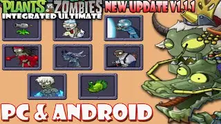 PvZ Integrated Ultimate V1.1.1 | New Update | PC & Android l Link & Gameplay