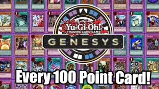 Going Over EVERY 100 Point Card in GENESYS FORMAT! NEW Yu-Gi-Oh TCG Format!