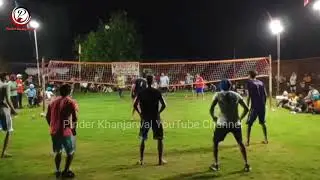 Hauldar Chakkan wala || Khanjarwal Vs Deep Singh Wala Shooting Volleyball Match
