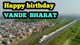 Anniversary of vande bharat express. Happy birthday Vande bharat. Tech rail india