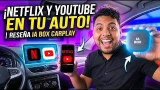 ¡Haz que tu carro tenga Netflix y YouTube!  | IA BOX Carplay Review en