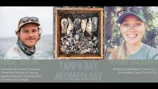 February 2021 Lecture: Tampa Bay Archaeology