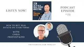 How To Buy Real Estate on Your Terms with Chris Prefontaine