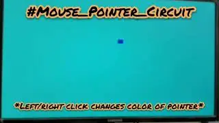 Mouse Pointer Circuit [FPGA]