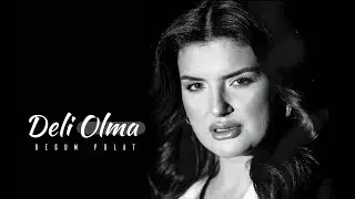 Beg&uuml;m Polat  - Deli Olma (Official Video)