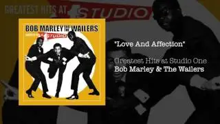 Love And Affection (Greatest Hits, 2003) - Bob Marley & The Wailers