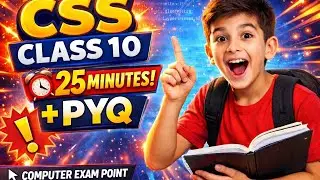 CSS One Shot 🔥 Class 10 Computer | Complete CSS in 1 Video | 2026 Board Exam