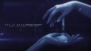Set It Off - Midnight Thoughts