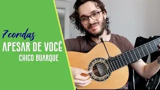 Apesar de voc&ecirc; - Viol&atilde;o de sete cordas