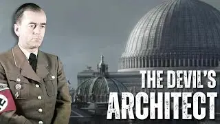 Albert SPEER: The Devil's Architect