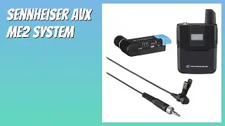 REVIEW (2025): Sennheiser AVX ME2 System. Features