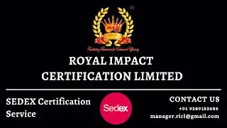 SEDEX CERTIFICATION, Supplier Ethical Data Exchange, #royalimpactcertificationltd, #sedexcertificate