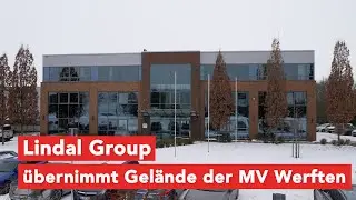 Lindal Group &uuml;bernimmt ehemaliges MV Werften-Gel&auml;nde in Wismar
