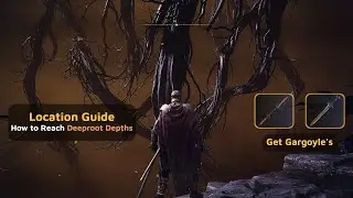 From Nokron Eternal City To Deeproot Depths Location Guide How to Reach Deeproot Depths