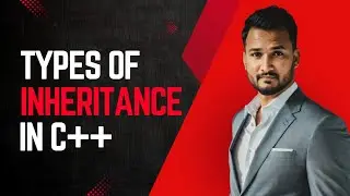 Lecture 20 | Types of Inheritance in C++ | OOP Explained by Mujahid Husnain | Beginner to Advanced
