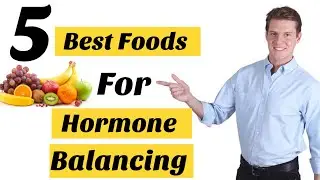 5 Best Foods For Hormone Balance | Hormone Balancing Foods.