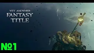 Yet Another Fantasy Title #1
