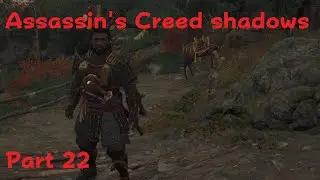 Assassin's Creed shadows walk through part 22 - Against ￼the koga-ryu