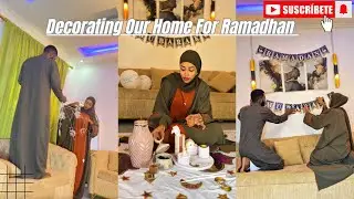 DECORATE OUR HOME WITH US FOR RAMADHAN📿🕌🌙✨