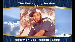 The Homegoing Service of Sherman Lee 