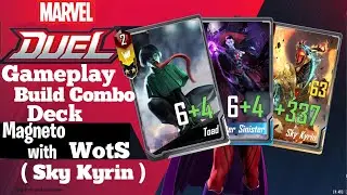 Marvel Duel | Build Combo Deck Magneto with WotS ( Sky Kyrin )