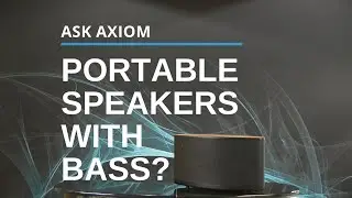 Portable Speaker Bass: Searching for Wireless Speakers With Bass