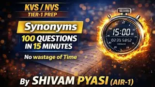 Synonyms in 15 Minutes 🔥 | 100 Questions Speed Test | KVS NVS Tier-1 Prep | By Shivam Pyasi #kvsprt
