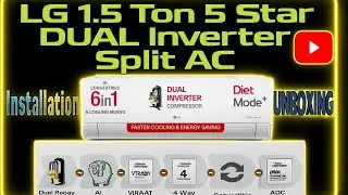 Unboxing And Installation Of LG 1.5 Ton 5 Star DUAL Inverter Split AC /  Ankit Malik