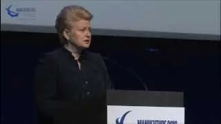 Dalia Grybauskaitė, President of the Republic of Lithuania - MANUFUTURE 2013 Conference Opening