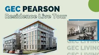 GEC Pearson Live Residence Tour | Student Apartments in Vancouver