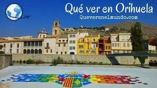 Qué ver en Orihuela, Alicante