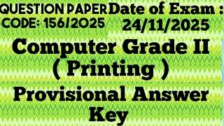 156/2025 || Computer Grade II ( Printing). Provisional Answer Key 