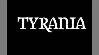Tyrania - The Eve Of All Things To Come