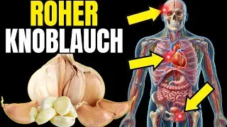 Krankheiten, die durch rohen Knoblauch verbessert/geheilt werden können (Richtige Aktivierung)!